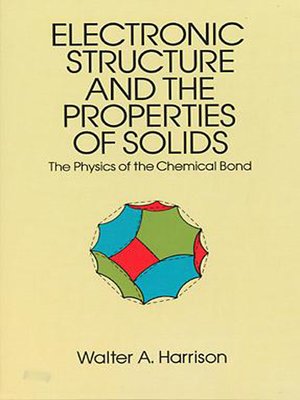 cover image of Electronic Structure and the Properties of Solids